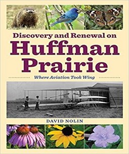 Discovery & Renewal on the Huffman Prairie